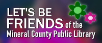 Friends of the Mineral County Public Library Montana