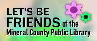 Friends of the Mineral County Public Library Montana